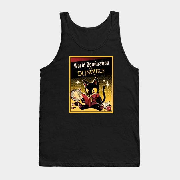 World Domination For Dummies by Tobe Fonseca Tank Top by Tobe_Fonseca